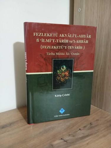 Fezleketü Akvali'l-Ahyar fi İlmi't-Tarih ve'l-Ahbar (Fezleketü't-Tevarih)