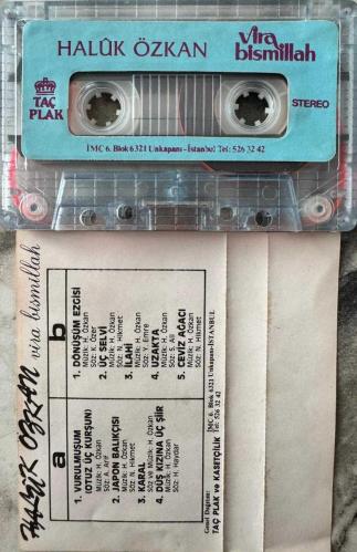 HALUK ÖZKAN- VİRA BİSMİLLAH KASET