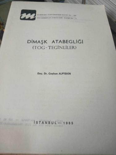 Dimaşk Atabegliği. (Tog-Teginliler) Haritalı.
