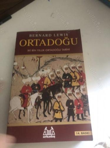 ORTADOĞU - İKİ BİN YILLIK ORTADOĞU TARİHİ