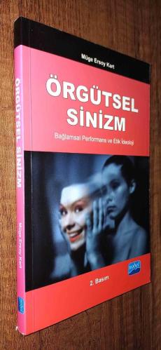 Örgütsel Sinizm, Bağlamsal Performans ve Etik İdeoloji