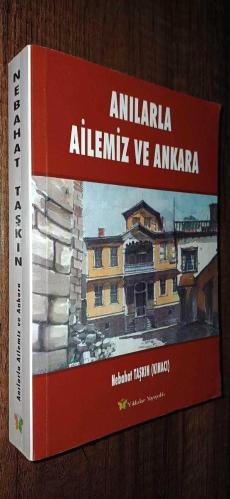 Anılarla Ailemiz ve Ankara