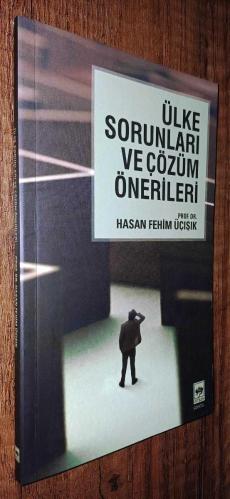 Ülke Sorunları ve Çözüm Önerileri Yenilenmiş 3. Baskı