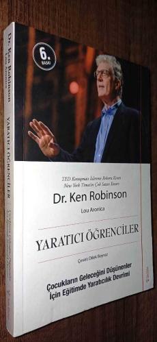 Yaratıcı Öğrenciler: Çocukların Geleceğini Düşünenler İçin Eğitimde Yaratıcılık Devrimi