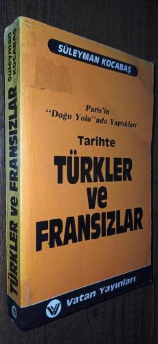 Paris'in Doğu Yolu'nda Yaptıkları Tarihte Türkler ve Fransızlar Kütüphane Tasfiyesi