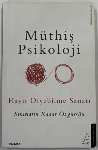 Müthiş Psikoloji Hayır Diyebilme Sanatı Sınırların Kadar Özgürsün Müthiş Psikoloji