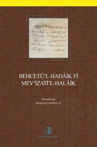 Behcetü'l-Hadâik Fî Mev'izati'l-Halâik-TDK-Mustafa CANPOLAT