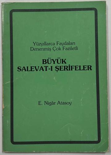 Yüzyıllarca Faydaları Denenmiş Çok Faziletli Büyük Salevat-ı Şerifeler