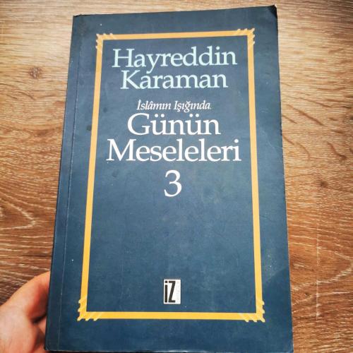 LOT.13 » Günün Meseleleri 3 İSLAMIN IŞIĞINDA