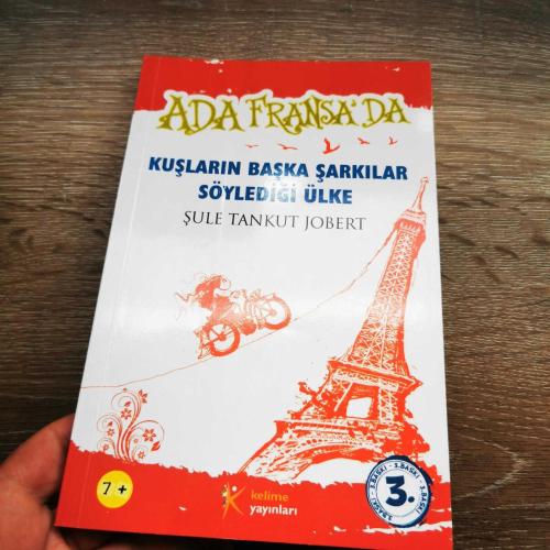 LOT.15 » Ada Fransa'da "Kuşların Başka Şarkılar Söylediği Ülke"