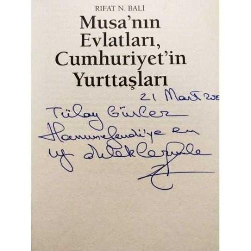Musa' nın Evlatları Cumhuriyet' in Yurttaşları / Rıfat N. BALİ - İmzalı Kitap