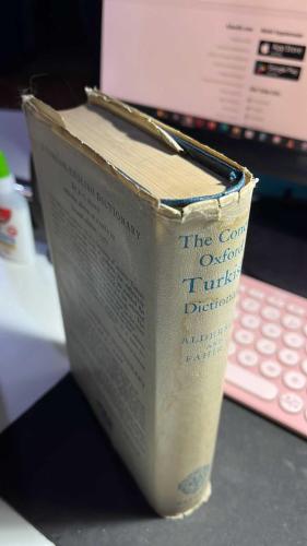 THE CONCISE OXFORD TURKISH DICTIONARY - A.D. ALDERSON FAHİR İZ - OXFORD UNIVERSTY PRESS 1980 - CİLTLİ ŞÖMİZLİ ...
