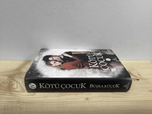 KÖTÜ ÇOCUK 4 (1.Baskı) (Ciltli - Şömizli)