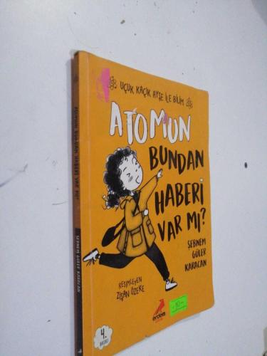 ATOMUN BUNDAN HABERİ VAR MI ?