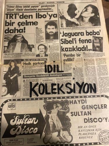 SABAH YILDIZI AKTÜELİTE VE MAGAZİN GAZETESİ - DOĞUM GÜNÜ HEDİYESİ (TURKİSH - NEWSPAPER) - 10 EKİM 1986 - TAM TAKIM 8 SAYFADIR -İbrahim Tatlıses-Yılmaz Güney-Gönül Yazar-Küçük Emrah-Sibel Can-İskender Doğan-Seda Sayan-Bahar Öztan-Serpil Çakmaklı-Zerrin Özer-Asu Maralman-Atila Yelken-Frederica-Metin Sertoğlu-TRT İbo’ya Yılmaz Güney damgası vurdu-Gönül Yazar herşeyi anlattı-SIDIlisi kaçtı-Koleksiyon-Umutları suya düştü-Federasyon Başkanı’nın kızı soyunarak yükseliyor-Bu dansözün göğüslerini göstermesi yasaklandı-K Emrah için kardeş acısı-Evlendiler-Bir test aşkta şanslı numaranız-En güzel çingene-Geldi Yeşilçam hemen karıştı-Fahişe sözü ağlatıyor-Futbolcudan bıktım-Bu ne güzel çingene-Gamzelerine bittiler-İyi kıvırdı-TRT’den İbo’ya bir çelme daha-Sevgilisi kaçtı köpeğiyle kaldı-Jaguarcı baba Sibel’i fena kazıkladı-Pembe bir evlilik-Halk şarkıcısı-Sosyete dedektifi anlatıyor-Haydi gençler Sultan Disco’ya-Taşbebek herşeyi anlattı-Bir otomobil sahibi olmak dünya istatistiklerine bir numara i