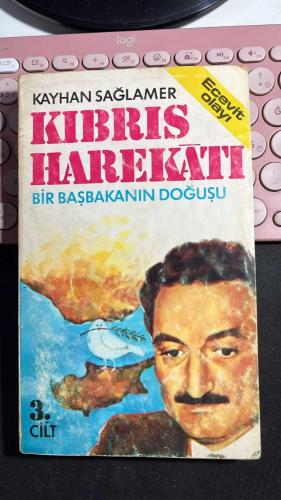 KIBRIS HAREKATI - BİR BAŞBAKANIN DOĞUŞU - ECEVİT OLAYI 3.CİLT - KAYHAN SAĞLAMER - BELGE YAYINLARI BİRİNCİ BASKI 1975
