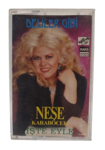 Neşe Karaböcek - Deliler Gibi/İşte Eyle