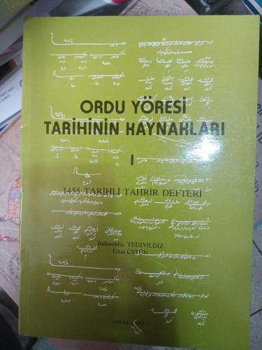 ORDU YÖRESİ TARİHİNİN KAYNAKLARI 1 1455 TARİHLİ TAHRİR DEFTERİ