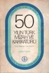 50 YILIN TÜRK MİZAH VE KARİKATÜRÜ
