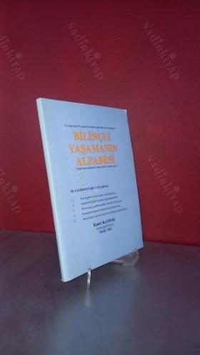 BİLİNÇLİ YAŞAMANIN ALFABESİ
