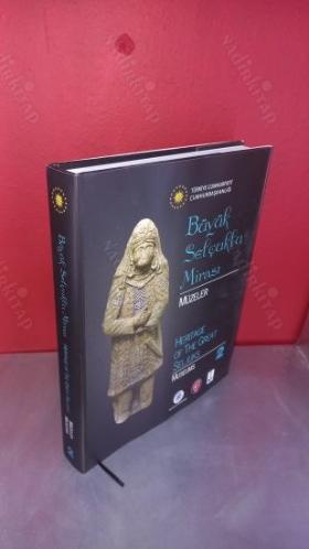 BÜYÜK SELÇUKLU MİRASI MÜZELER-2. CİLT (KUTULU)