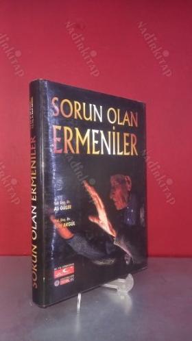 SORUN OLAN ERMENİLER - CİLTLİ / ŞÖMİZLİ