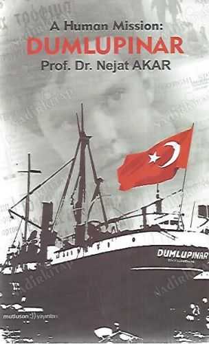 A HUMAN MISSION: DUMLUPINAR