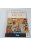 TARİHİMİZDEN YAŞANMIŞ ÖYKÜLER