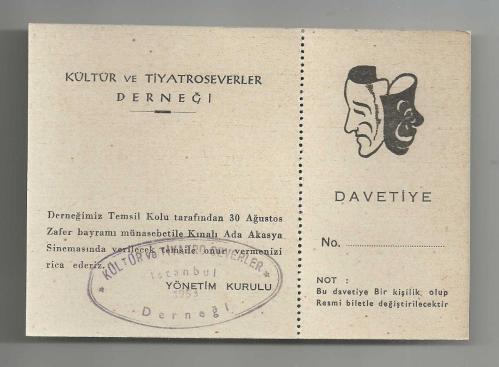 KÜLTÜR VE TİYATROSEVERLER DERNEĞİ / 30 AĞUSTOS ZAFER BAYRAMI KINALIADA AKASYA SİNEMASI TEMSİL DAVETİYESİ...