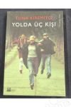 Yolda Üç Kişi