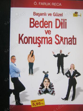 BAŞARILI VE GÜZEL BEDEN DİLİ VE KONUŞMA SANATI