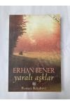 YARALI AŞKLAR