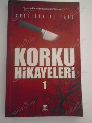 KORKU HİKAYELERİ 1