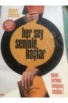 Her Şey Seninle Başlar - Kişisel Kurtuluş Savaşınızı Başlatın!