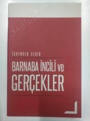 BARNABA İNCİLİ VE GERÇEKLER