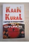 HASTASIYIM BU OYUNUN