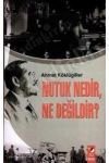 NUTUK NEDİR NE DEĞİLDİR