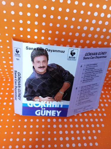 GÖKHAN GÜNEY*  Sana Can Dayanmaz   / Bayar müzik   üretim    1988 KAĞIT BASKI   / kaset sıfır kondisyondadır