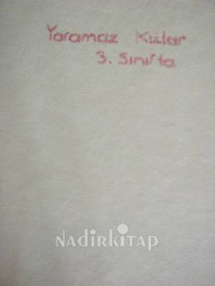 YARAMAZ KIZLAR üçüncü SINIFTA