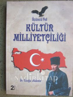 ÜÇÜNCÜ YOL KÜLTÜR MİLLİYETÇİLİĞİ