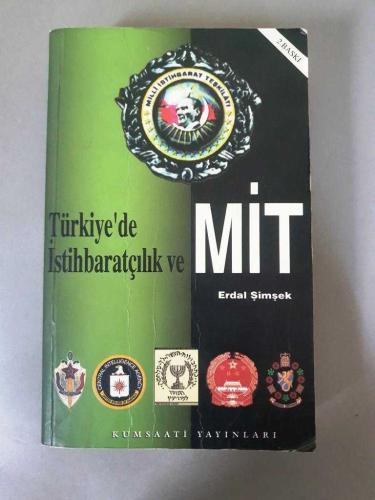 TÜRKİYE'DE İSTİHBARATÇILIK VE MİT