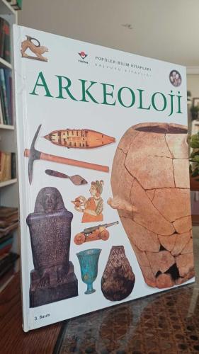 ARKEOLOJİ  ( Tübitak Bilim Kitapları )