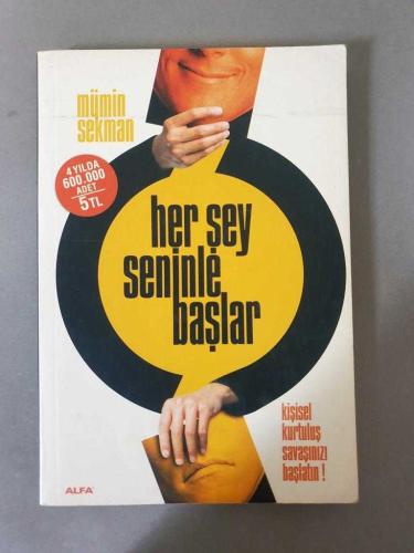 Her Şey Seninle Başlar - Kişisel Kurtuluş Savaşınızı Başlatın!