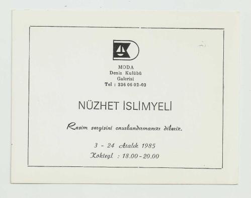 MODA DENİZ KULÜBÜ GALERİSİ / NÜZHET İSLİMYELİ RESİM SERGİSİ DAVETİYESİ...