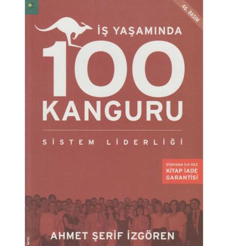 İş Yaşamında 100 Kanguru; Sistem Liderliği - Ahmet Şerif İzgören