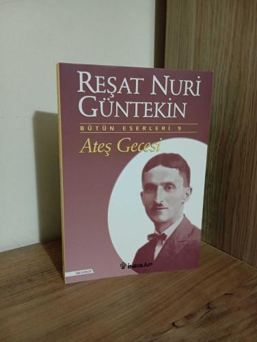 ATEŞ GECESİ Reşat Nuri Güntekin
