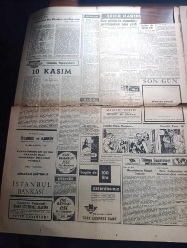 Hürriyet Gazetesi - Turkish Newspaper - 10 Kasım 1954 - Atatürk'ün tam sayfa resmi kapak fotoğrafı - Atatürk'ün son Cumhuriyet Bayramı yazan Şükrü Kaya - 10 Kasım yazan Vasfi Raşid Sevig - dünya gazeteleri ne diyor - Atatürk'ün manevi huzurunda milletçe tazimle eğiliyoruz - Atatürk kız lisesi 4D talebeleri büyük Ata'nın huzurunda Fotoğrafı - Atatürk filminin hikayesi 15 güne kadar tamamlanacak - devlet ve kirli Mükerrem Sarol'un Türk Sesi gazetesine dair demeci - inkılap yıllarında Atatürk hazırlayan Hikmet Bil - İstanbul semalarında dün uçan purolar görüldü - bayrağımıza tecavüz eden 4 amerikalının davası yeni bir safhaya girdi  Fotoğrafı - Atatürk'ten hatıralar - Atatürk 8 inci Edward'ın elini tutarak Türk topraklarına çıkartıyor Fotoğrafı - Atatürk'ün sağlığında sık sık yapmış olduğu memleket gezilerinden birinde görüyoruz Fotoğrafı - 16 yıl sonra yazan Nizamettin Nazif - kumarbazlar cenneti Las Vegas - Lig maçlarında cumartesi günü devam  - Atatürk'ün söylediği - 10 Kasım 1938