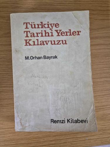 TÜRKİYE TARİHİ YERLER KILAVUZU