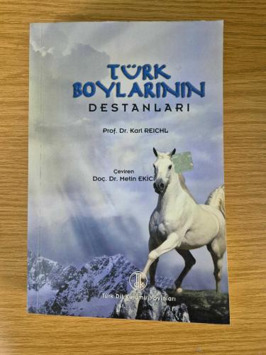 Türk Boylarının Destanları