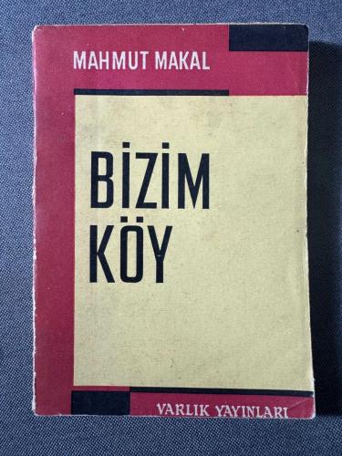 Bizim Köy - Köy Öğretmeninin Notları